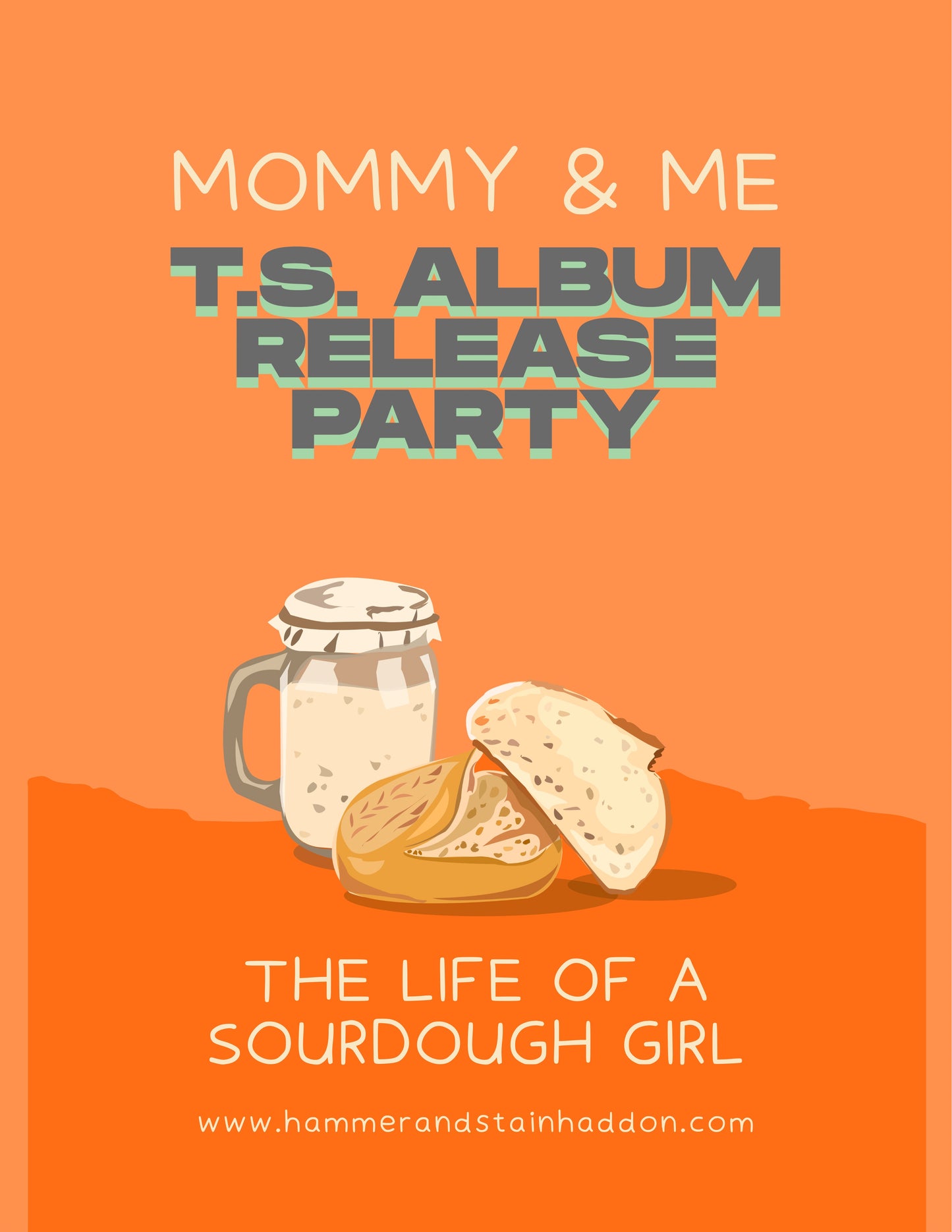 The Life of a Sourdough Girl- Mommy & Me- Saturday, Oct 4th @ 11am
