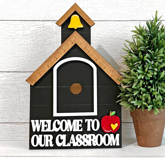 Welcome to Our Classroom House Sign HSH01091