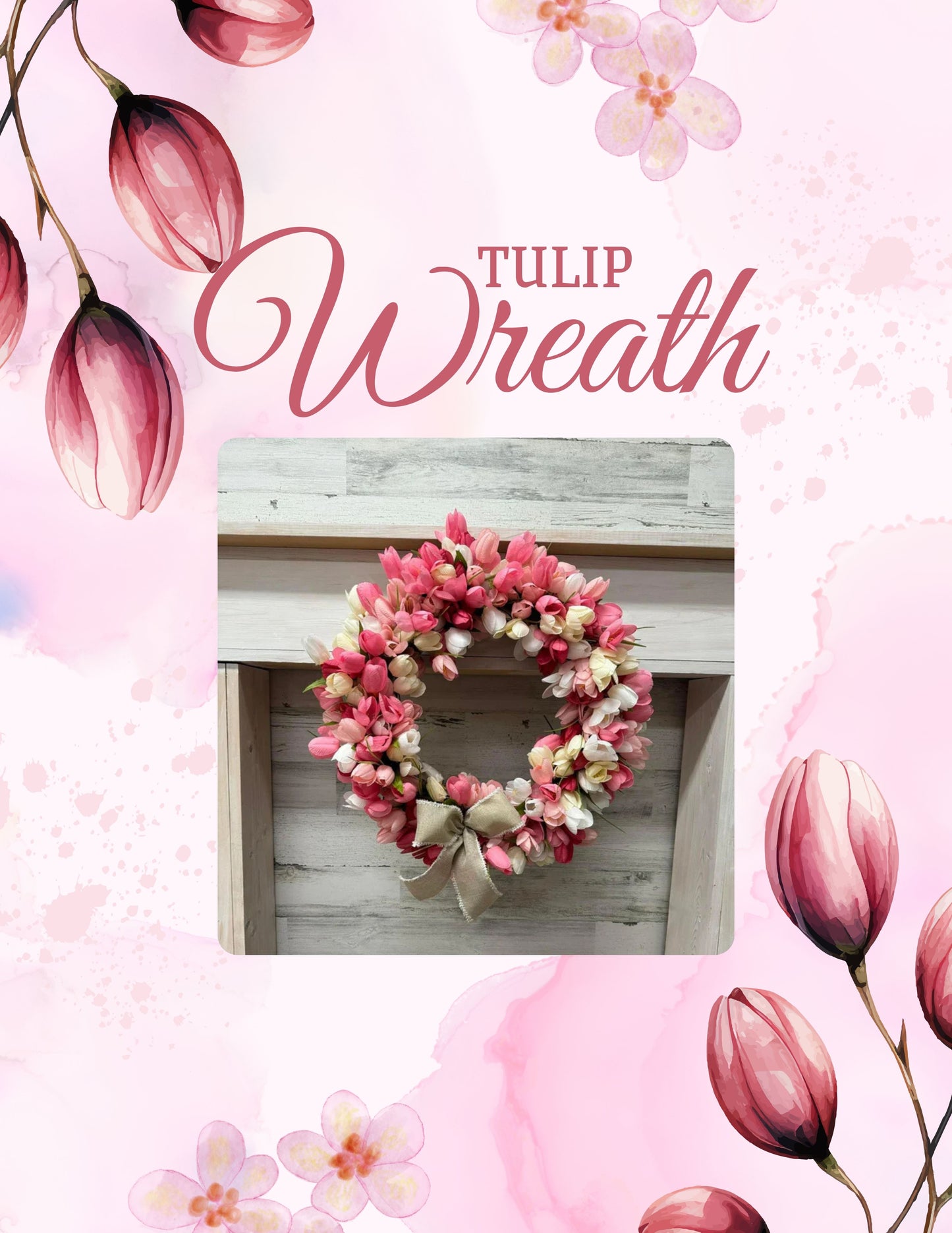 03/20/2025 6pm Tulip Wreath Workshop